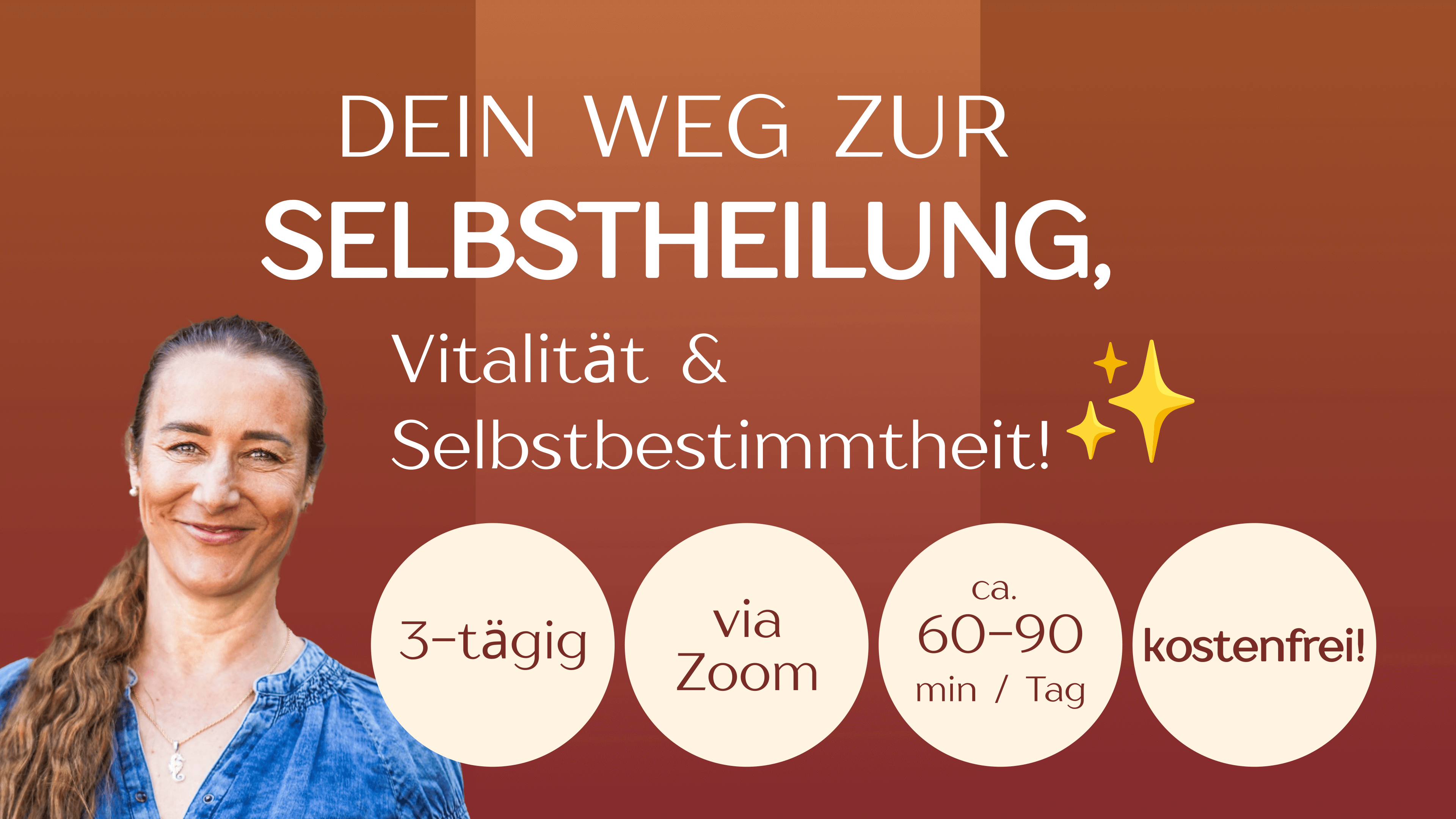 Masterclass – Dein Weg zur Selbstheilung Masterclass - Dein Weg zur Selbstheilung
